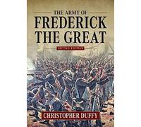 The Army of Frederick the Great: Second Edition