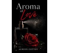 The Aroma of Love