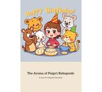 The Aroma of Paige's Bakegoods