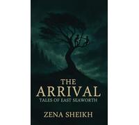 The Arrival - Tales of East Seaworth