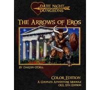 The Arrows of Eros: A Couple's Adventure Module: Color Edition