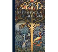 The "Ars Poetica" Of Horace