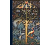 The "Ars Poetica" Of Horace