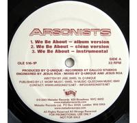 The Arsonists - We Be About / Self-Righteous Spics [12" VINYL] 2001 [Maxi-Single]