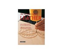 The Art and craft of leather - L'art du travail du cuir
