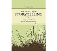 The Art And Craft Of Storytelling Nancy Lamb (Auteur)