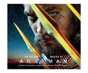 The Art and Making of Aquaman by Mike Avila Inconnu (Auteur)