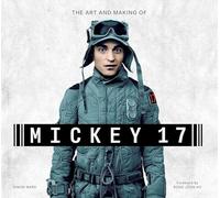 The Art and Making of Mickey-17 – Titan Books