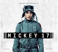 The Art and Making of Mickey 17