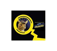 The Art And Making Of Pokémon Detective Pikachu