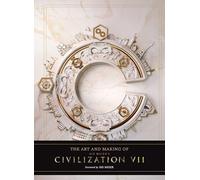 The Art and Making of Sid Meier's Civilization VII