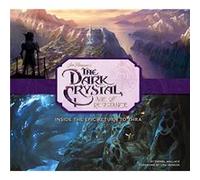 The Art and Making of The Dark Crystal Age of Resistance by Daniel Wallace Unknown (Auteur)