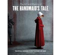 The Art and Making of The Handmaids Tale by Andrea Robinson Unknown (Auteur)