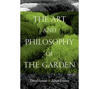The Art and Philosophy of the Garden – Oxford University Press