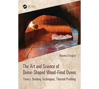The Art and Science of Dome-Shaped Wood-Fired Ovens