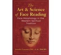 The Art and Science of Face Reading by Jennifer Lamonica Unknown (Auteur)