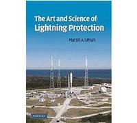 The Art and Science of Lightning Protection Martin Uman (Auteur)