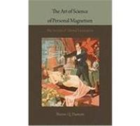 The Art and Science of Personal Magnetism: The Secrets of Mental Fascination Dumont, Theron Q. (Auteur)