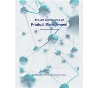The Art and Science of Product Management A Comprehensive Guide - GPTApplied Professional Education Group - Draft2Digital - Livre en Anglais GPTApplied Professional Education GroupGPTApplied Professio