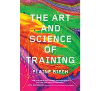The Art and Science of Training