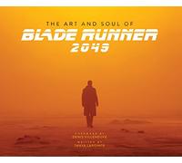 The Art and Soul of Blade Runner 2049