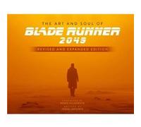 The Art and Soul of Blade Runner 2049 – Édition révisée et augmentée