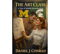 The Art Class: A Tale of Midlife Reawakening
