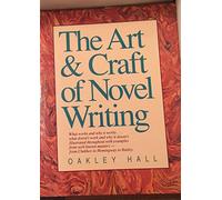 The Art & Craft of Novel Writing