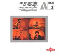 The Art Ensemble Of Chicago - A Jackson In Your House/Message