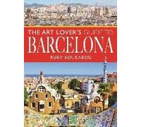The Art Lover's Guide To Barcelona