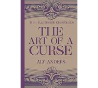 The Art Of A Curse: The Halethorpe Chronicles
