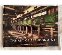 The Art of abandonment