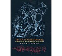 The Art of Animal Drawing: Construction, Action Analysis, Caricature
