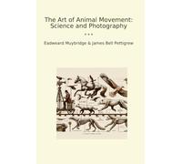 The Art of Animal Movement: Science and Photography