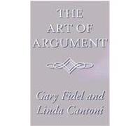 The Art of Argument Gary Fidel, Linda Cantoni (Auteur)