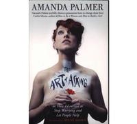 The art of asking Amanda Palmer (Auteur)