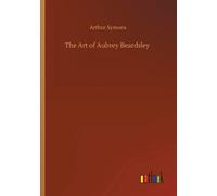 The Art Of Aubrey Beardsley