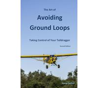 The Art of Avoiding Ground Loops: Taking Control of Your Taildragger