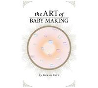 The Art of Baby Making