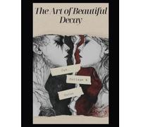 The Art of Beautiful Decay: Cut, Collage & Color
