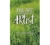 The Art Of Becoming An Artist
