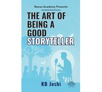 The Art of Being a Good Storyteller
