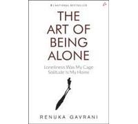 The Art Of Being Alone