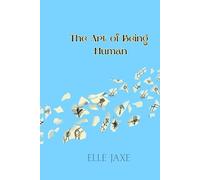 The Art of Being Human