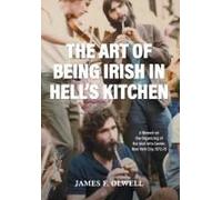The Art Of Being Irish In Hell's Kitchen
