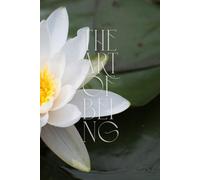 The Art Of Being: Meditative Journal Develop Your Habit With This Tool Less Stress Fresh Thinking Better Sleep