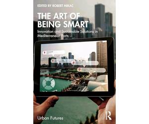 The Art of Being Smart: Innovation and Sustainable Solutions in Mediterranean Ports
