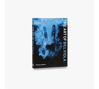 The Art of Bill Viola