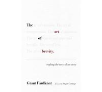 The Art of Brevity: Crafting the Very Short Story