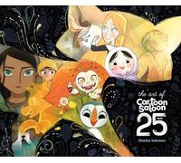 The Art of Cartoon Saloon 25 Years: The Official Retrospective of the Award-winning Irish Animation Studio Behind the Secret of Kells, Wolfwalkers, and Song of the Sea